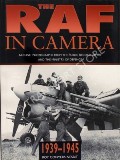 The RAF in Camera 1939-1945  by NESBIT, Roy Conyers 